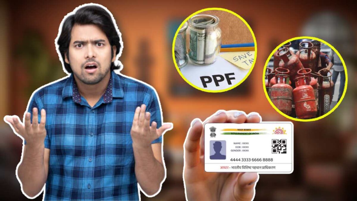 Aadhar Card PPF to LPG Price Rules that are changing from 1st October