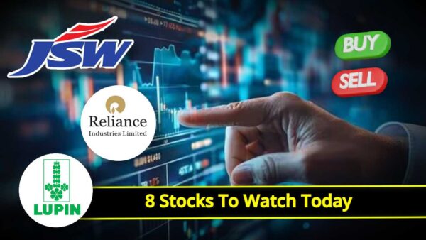 JSW Energy Reliance Industries to Lupin 8 Stocks to Watch Today