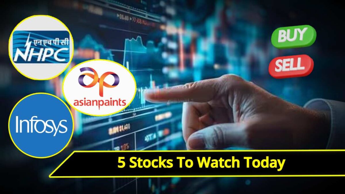 5 Stocks including NHPC Infosys to watch today 19th December