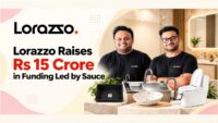 Lorazzo raises Rs 15 crore in funding led by Sauce