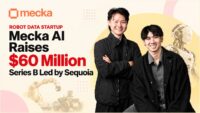 Mecka AI founders beside text announcing a USD 60 million Series B funding round led by Sequoia Capital