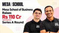 Mesa School of Business founders Ankit Agarwal and Varun Limaye with the company logo, funding round of Rs 110 crore