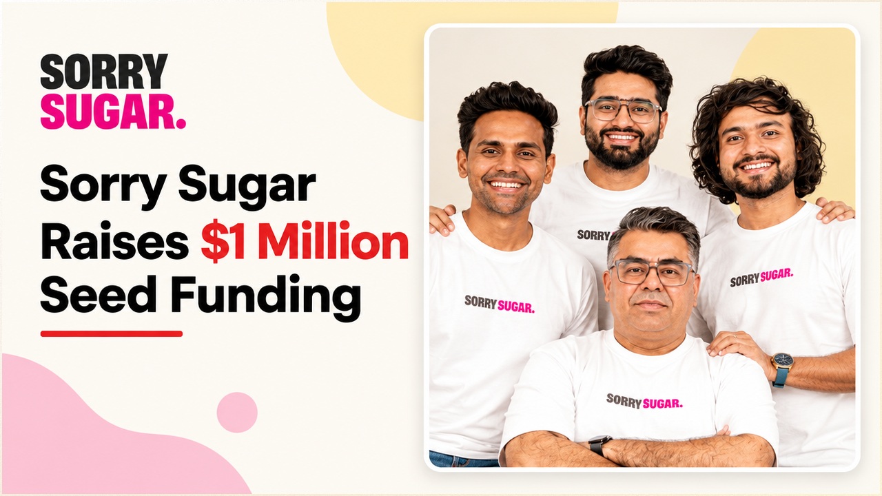 Sorry Sugar raises 1 million dollars seed funding after crossing Rs 1 crore revenue in its first month