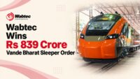Wabtec wins Rs 839 crore Indian Railways order for Vande Bharat Sleeper train systems