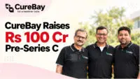 CureBay Raises Rs 100 Crore Pre-Series C