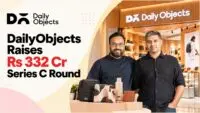 DailyObjects raises Rs 332 crore in Series C funding round