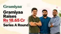 Gramiyaa raises Rs 18.65 crore in a Series A funding round led by Optiscape Network Holdings