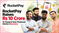 RocketPay Raises Rs 10 Crore To Build Recovery Infrastructure For Financed Devices