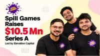 Spill Games founders with the Spill Games logo, USD 10.5 million Series A funding round led by Elevation Capital